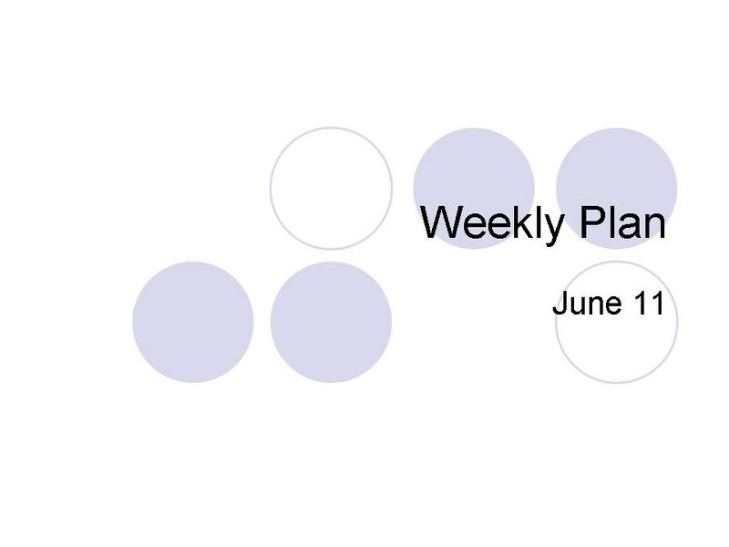 File:PSUiGEM07weeklyplan611Slide1.JPG